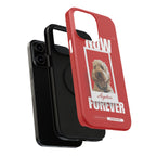 Custom Print Phone Case - Now and Forever