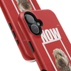 Custom Print Phone Case - Now and Forever