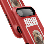 Custom Print Phone Case - Now and Forever