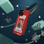 Custom Print Phone Case - Now and Forever