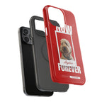 Custom Print Phone Case - Now and Forever