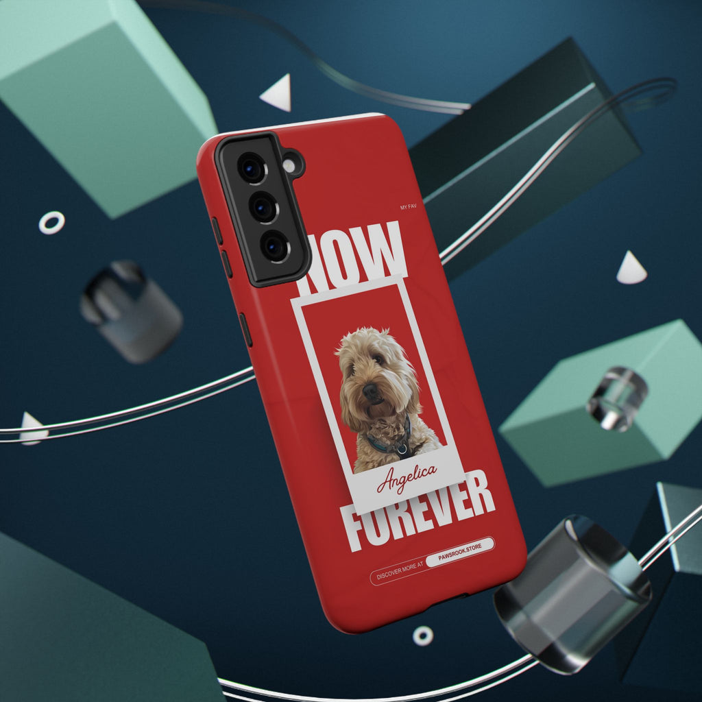 Custom Print Phone Case - Now and Forever