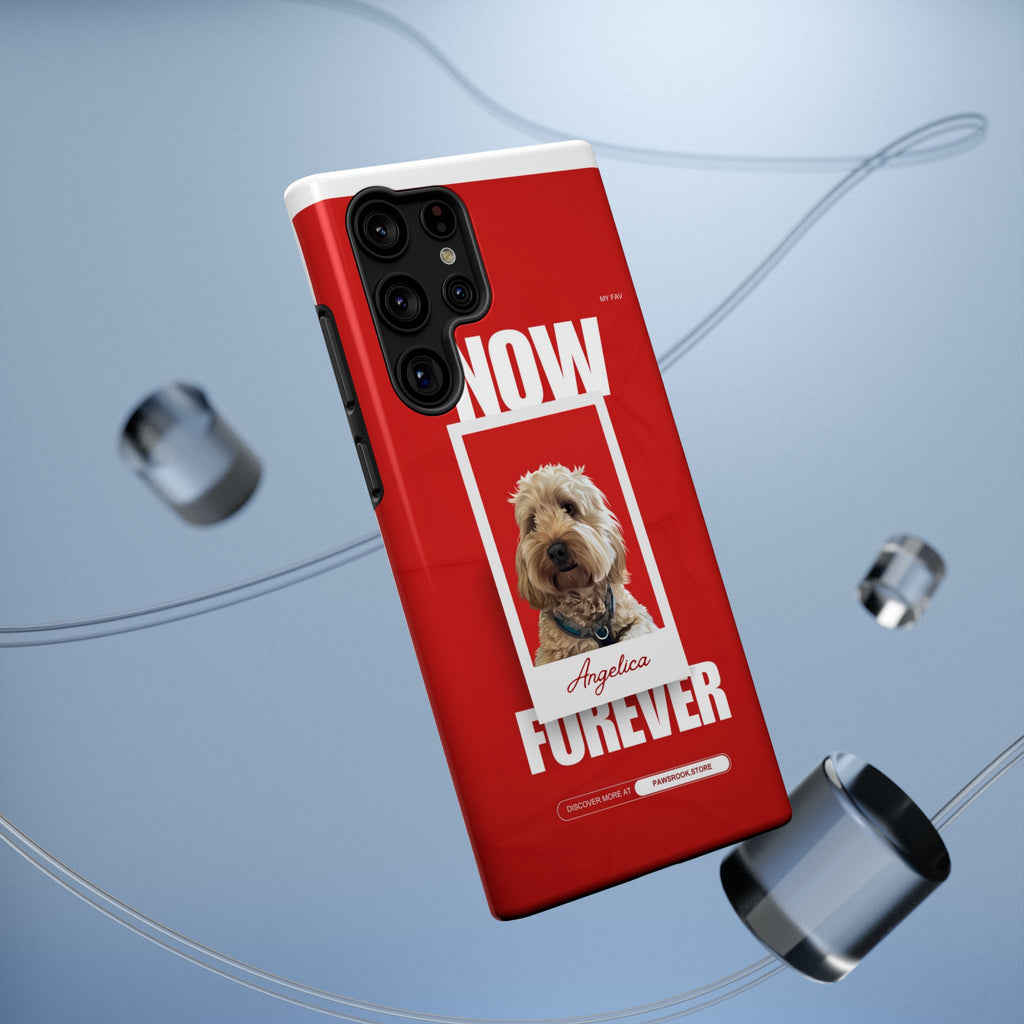 Custom Print Phone Case - Now and Forever
